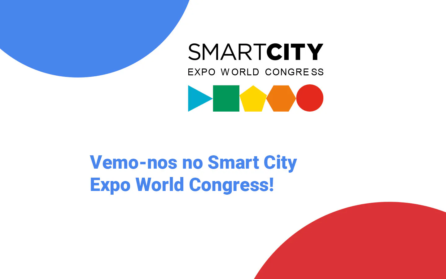 Smart City Expo World Congress logo with the message “See you at the Smart City Expo World Congress!” on a white background with colourful shapes.